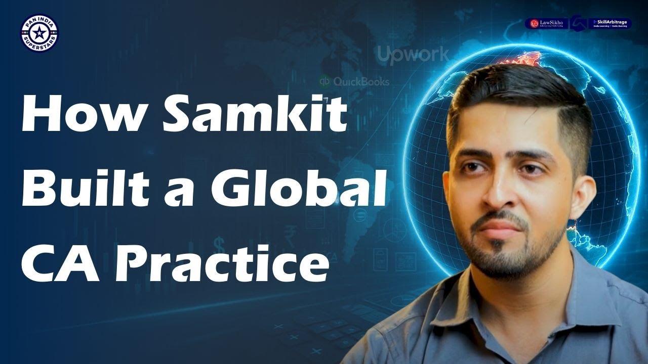 CA Samkit Mepani: From Surat Practice to 1,000 Global Clients @LawSikho