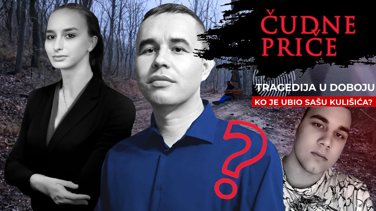 ČUDNE PRIČE 197 -  Tragedija u DOBOJU - Ko je ubio SAŠU KULIŠIĆA⁉️