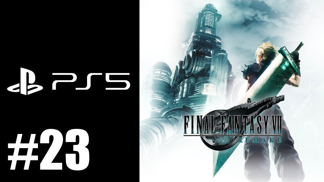 Dan Sheppard Plays Final Fantasy 7 Remake - PS5 - No Commentary - Part 23