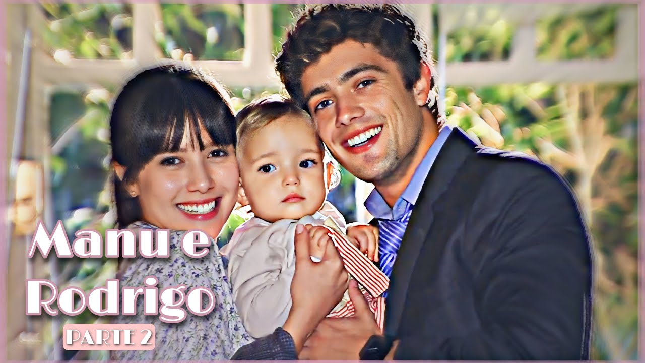A HISTÓRIA DE MANU E RODRIGO / PARTE 2 | [comentada].