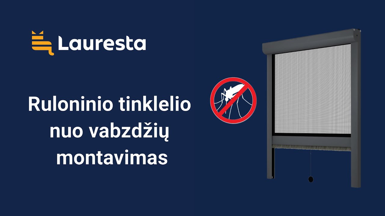 Ruloniniai tinkleliai nuo vabzdžių - montavimas (tinklelio roleto montavimo instrukcija) | LAURESTA