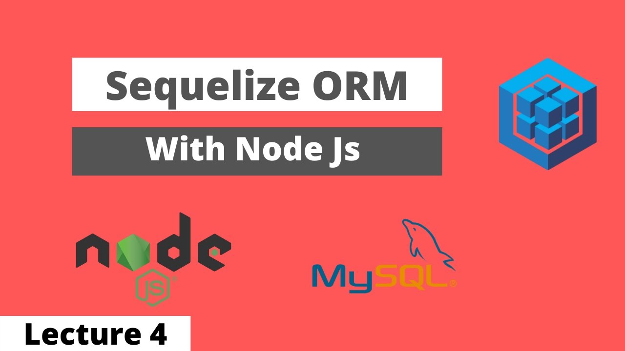 Sequelize ORM Lecture 4 | Create Database connection using sequelize