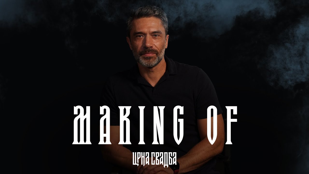 ATMOSFERA NA SETU | Making of serije CRNA SVADBA
