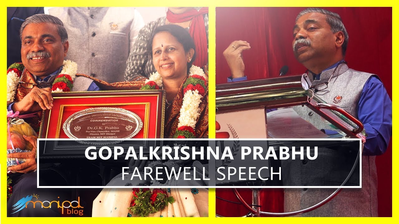 Farewell Speech by Gopalakrishna Prabhu | Change of leadership Ceremony | MIT Manipal