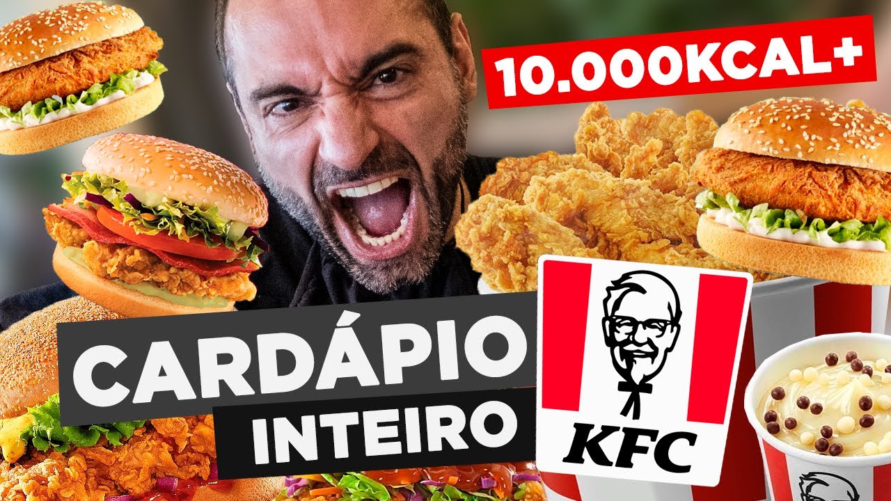 FRANGO FRITO NO KFC!!! [CARDÁPIO INTEIRO | 10.000+ KCAL]