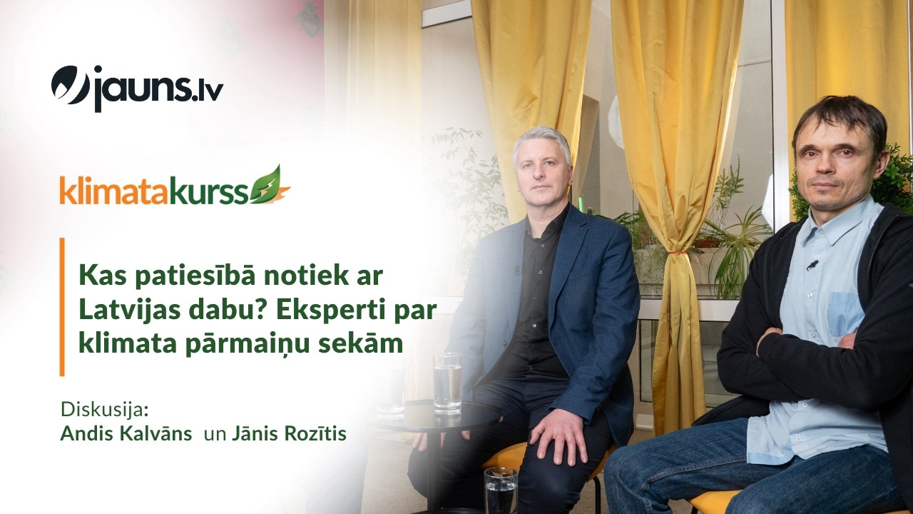 Diskusija | Kas patiesībā notiek ar Latvijas dabu? Eksperti par klimata pārmaiņu sekām