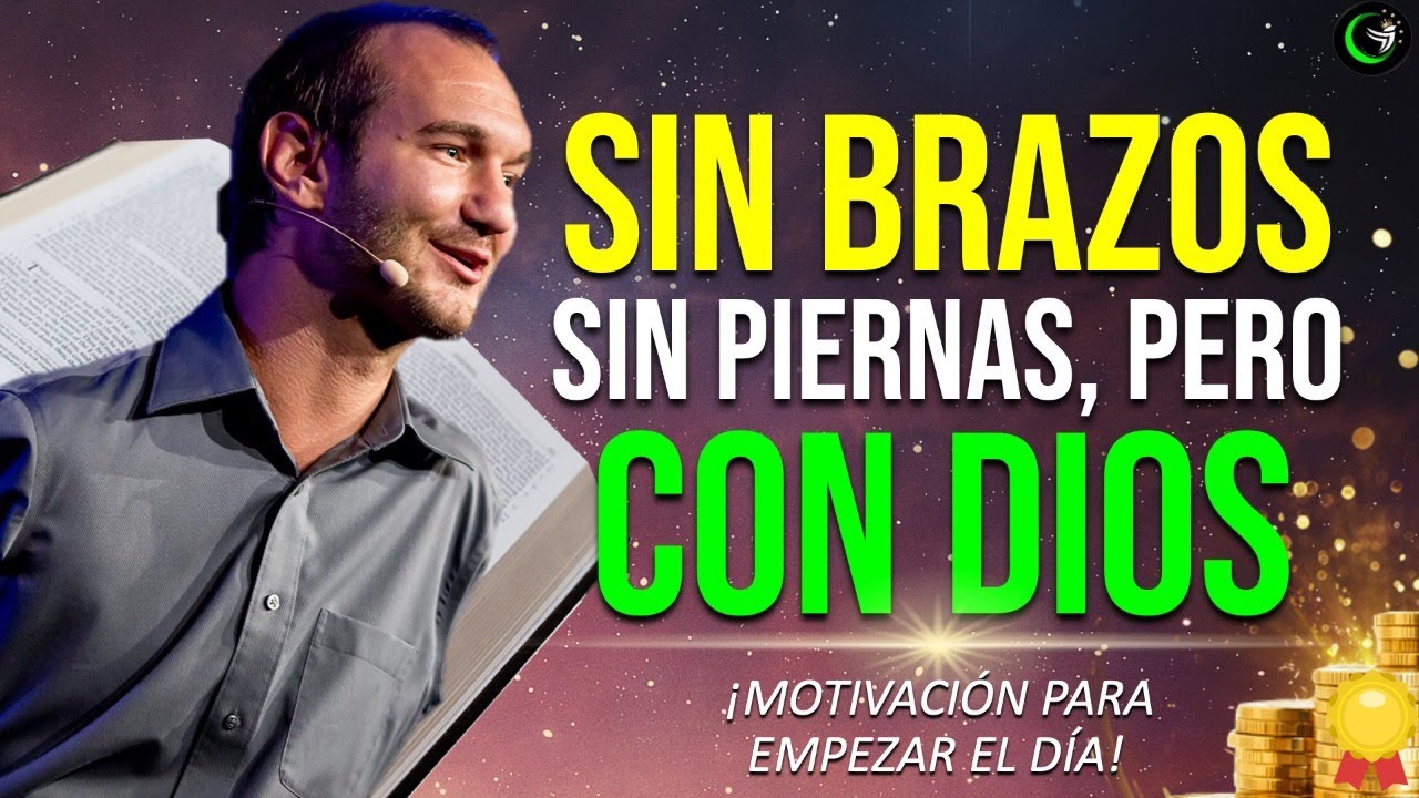 MOTIVACION CRISTIANA AL LEVANTARTE, UN HOMBRE SIN BRAZOS Y SIN PIERNAS NICK VUJICIC EN ESPAÑOL