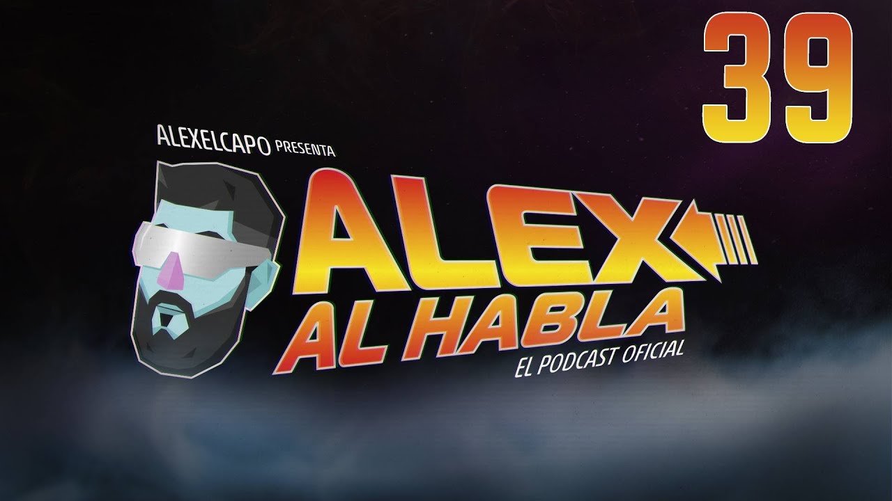 ALEX AL HABLA PODCAST - Episodio 39 - Industria Española