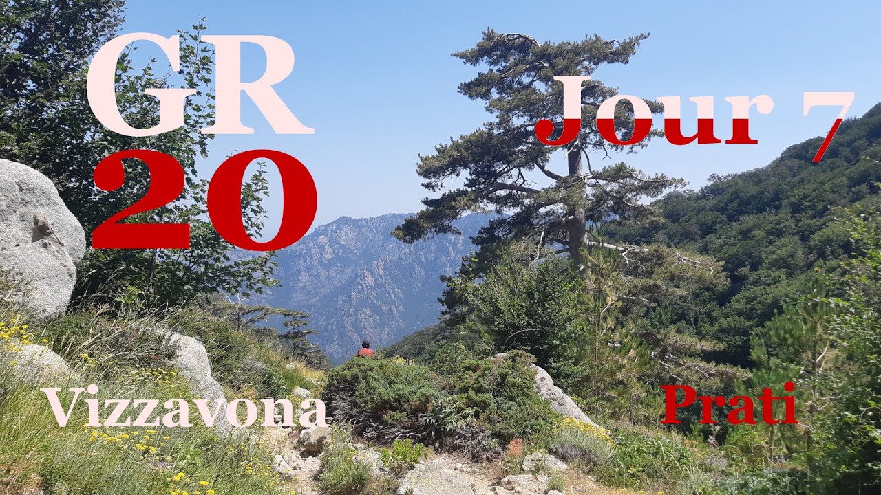 GR20 - Jour 7 (Vizzavona / Prati)