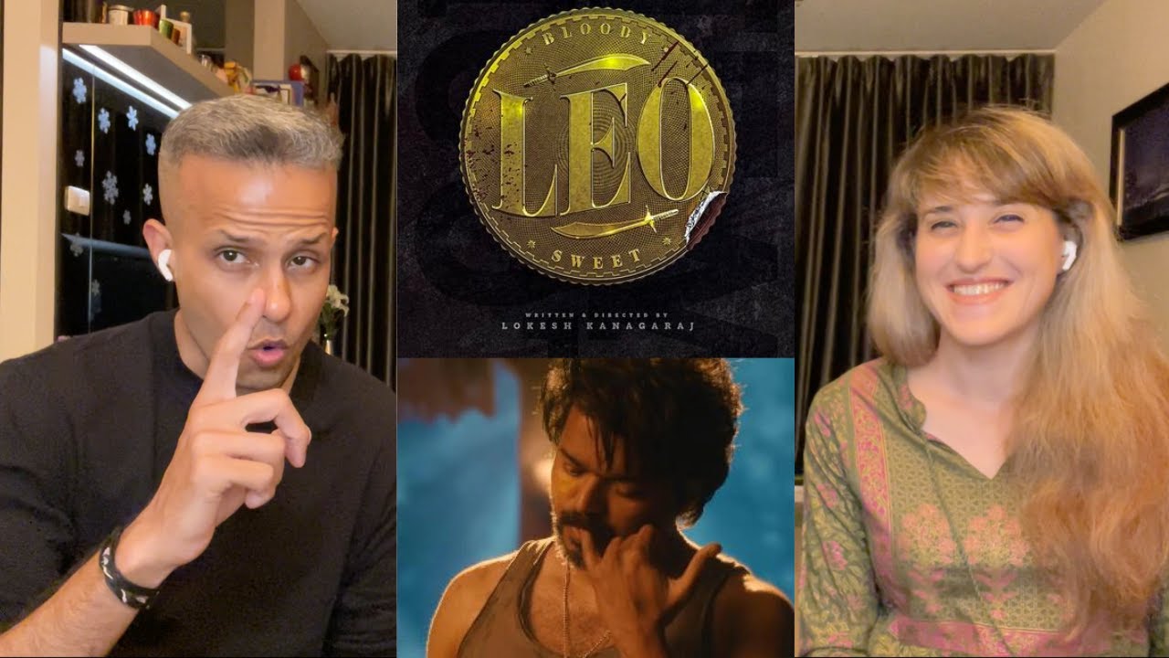 LEO - Bloody Sweet Promo | Thalapathy Vijay | Lokesh Kanagaraj | Anirudh | Reaction 🔥 🩸 🍫