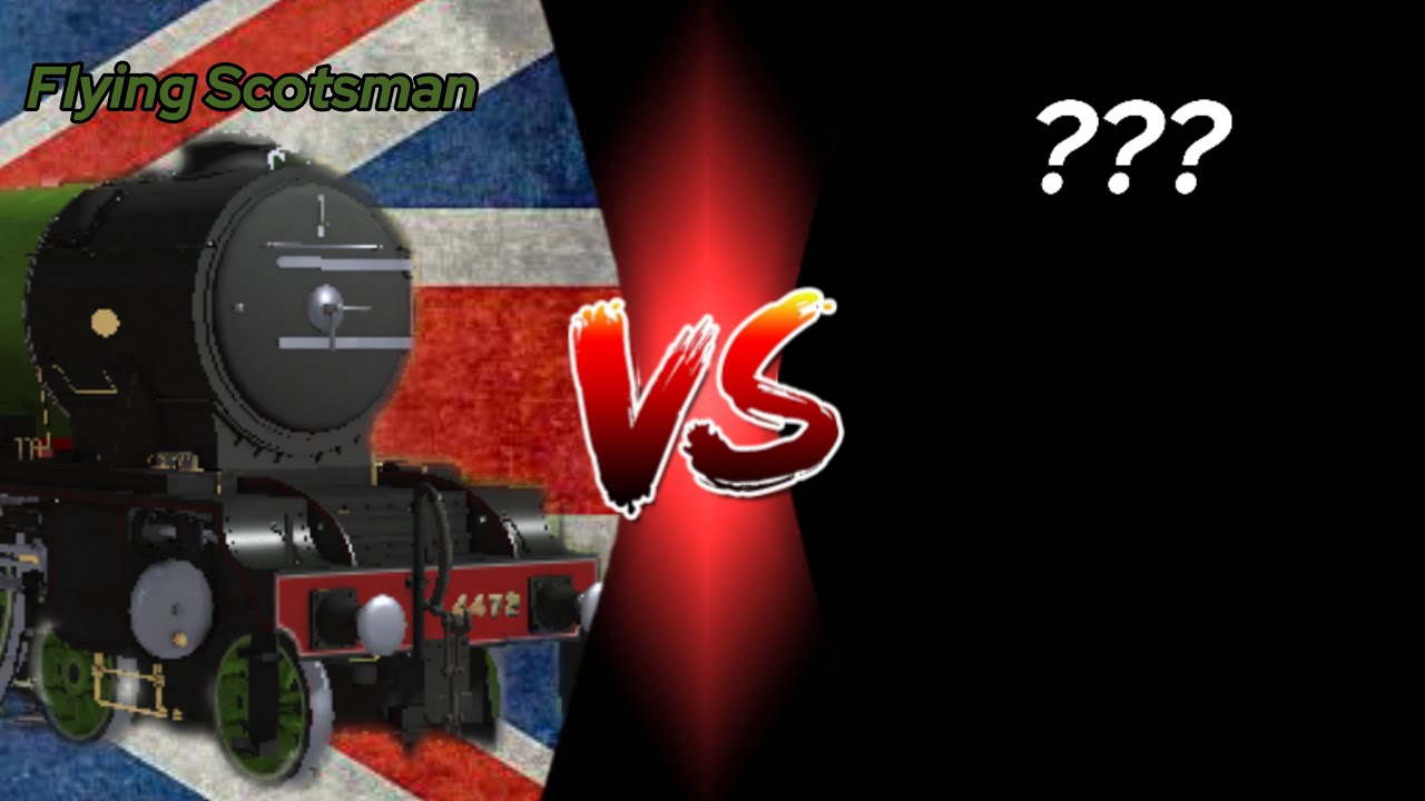 Flying Scotsman Vs. ???