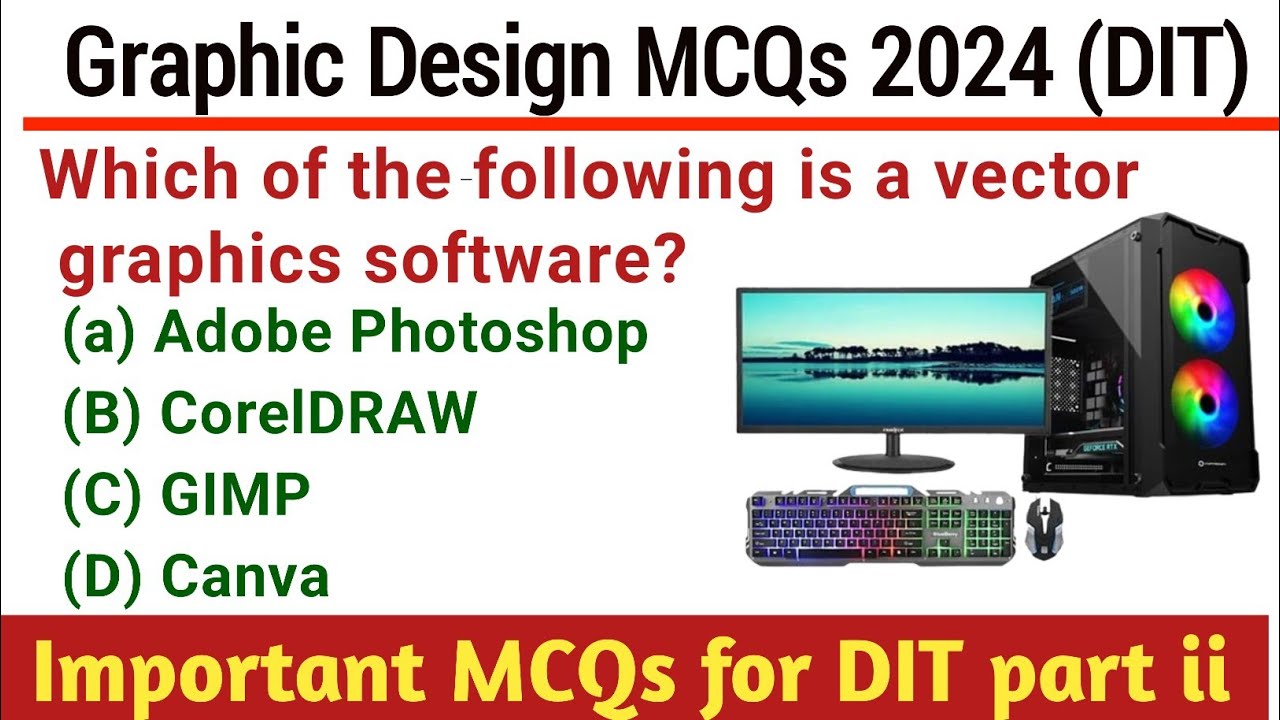 Graphic Design MCQs | Graphic design for DIT part ii | Most important question