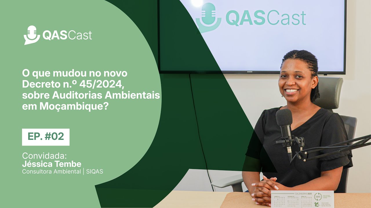 Ep.02 | O que mudou no processo de Auditoria Ambiental através do novo Decreto n.º 45/ 2024?