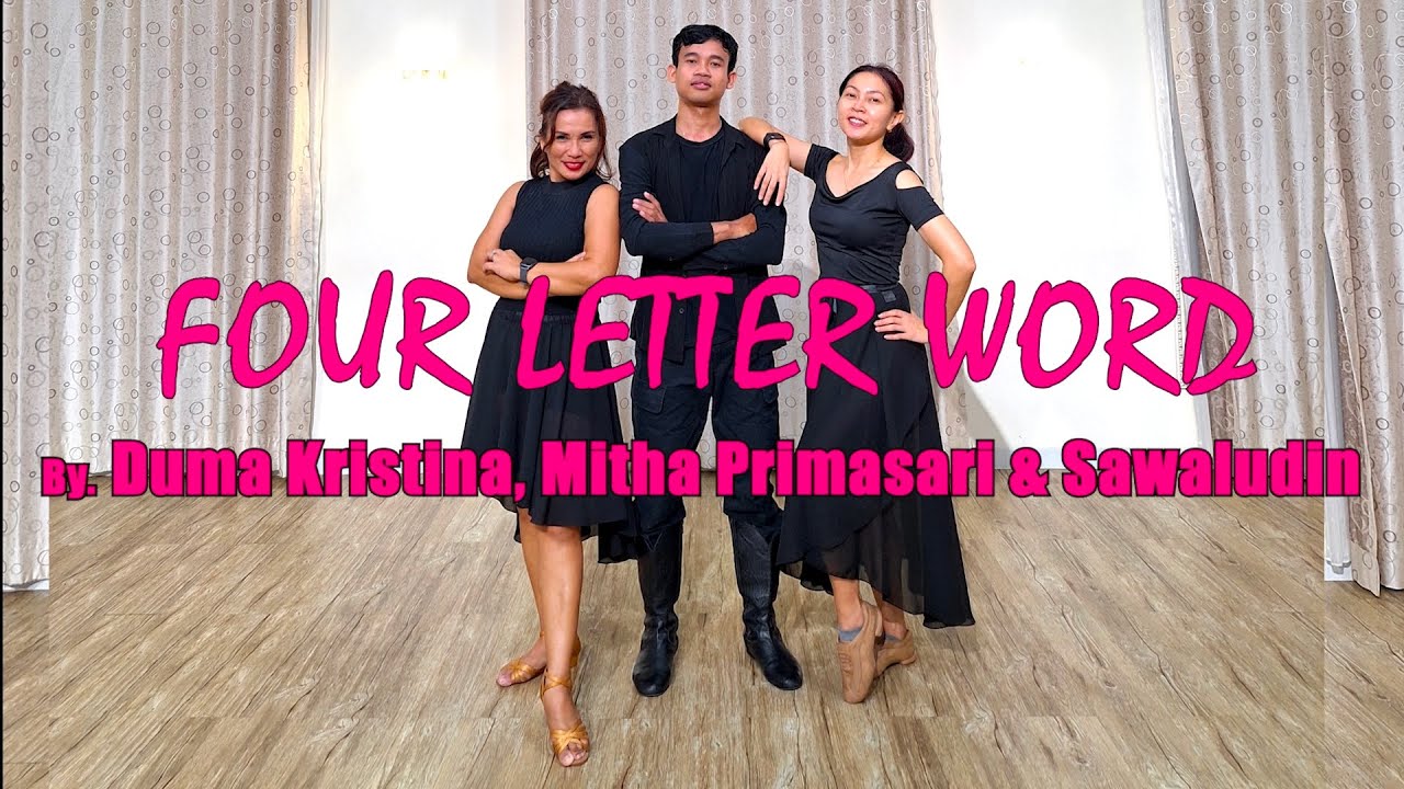 FOUR LETTER WORD - line dance ( Duma Kristina S (INA), Mitha Primasari (INA) & Sawaludin (INA))