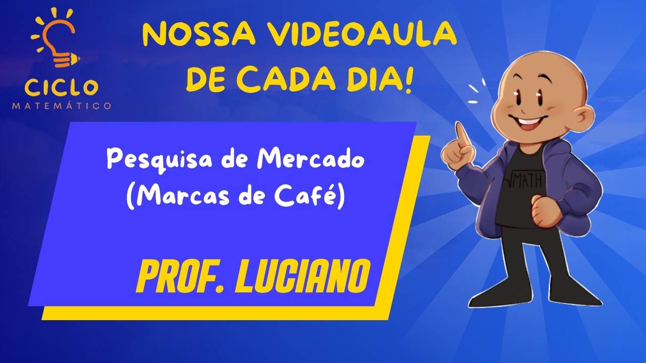 Diagrama de Venn com 3 Conjuntos: Pesquisa de Mercado (Marcas de Café) _ Prof. Luciano.