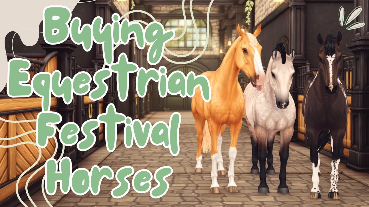 Buying 3 Years of Equestrian Festival Exclusive Horses 🎉 | Star Stable Online