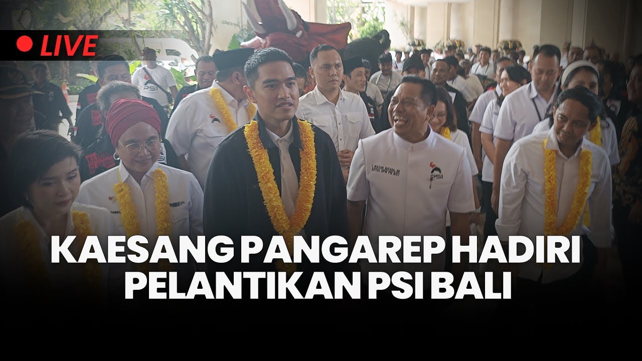 🔴Kaesang Pangarep Hadir di Pelantikan DPW PSI Bali, Disambut Barong Gajah Sena hingga Okokan