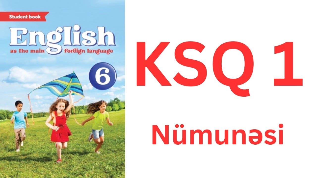 #6cisinif #ksq 1 nümunəsi
