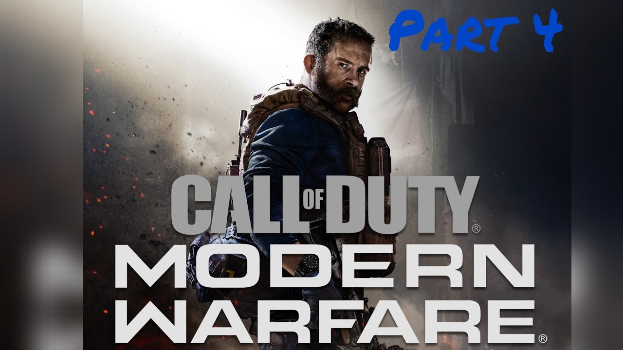 Cod modern warfare part 4