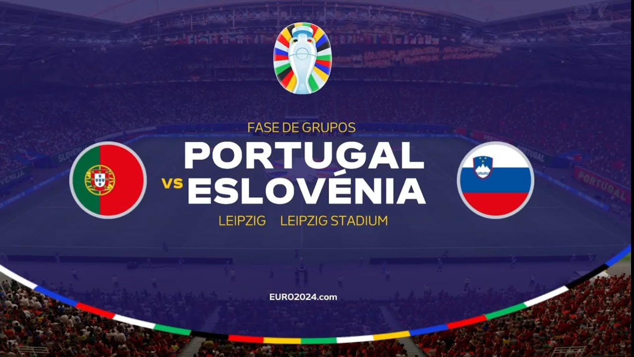 PORTUGAL VS ESLOVÉNIA EURO 2024
