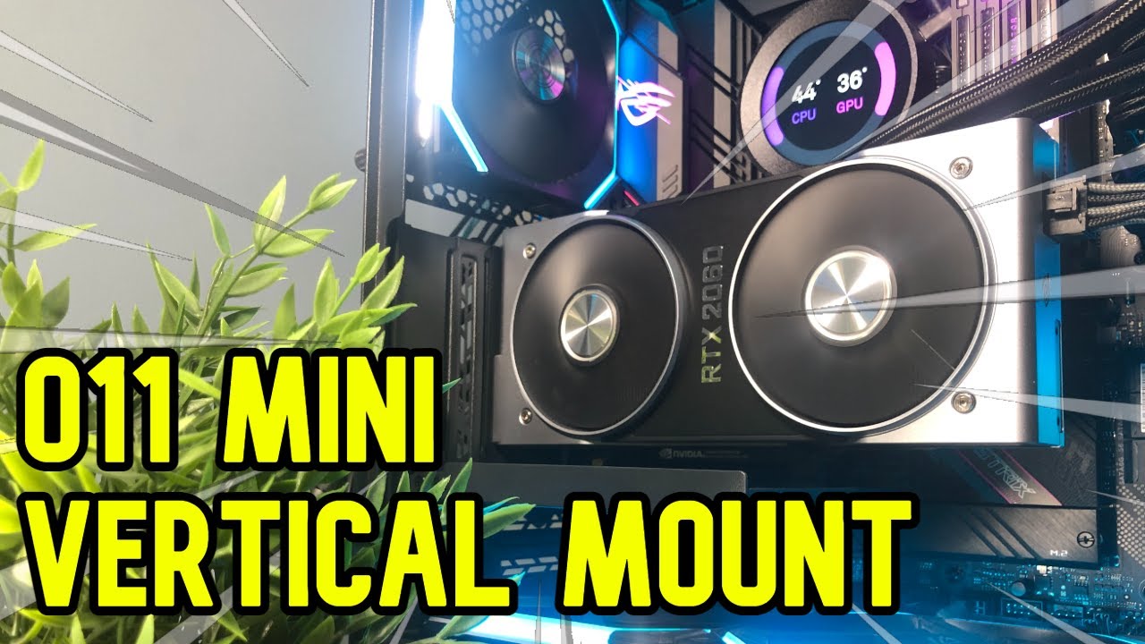 How to vertically mount GPU in Lian-Li O11 MINI