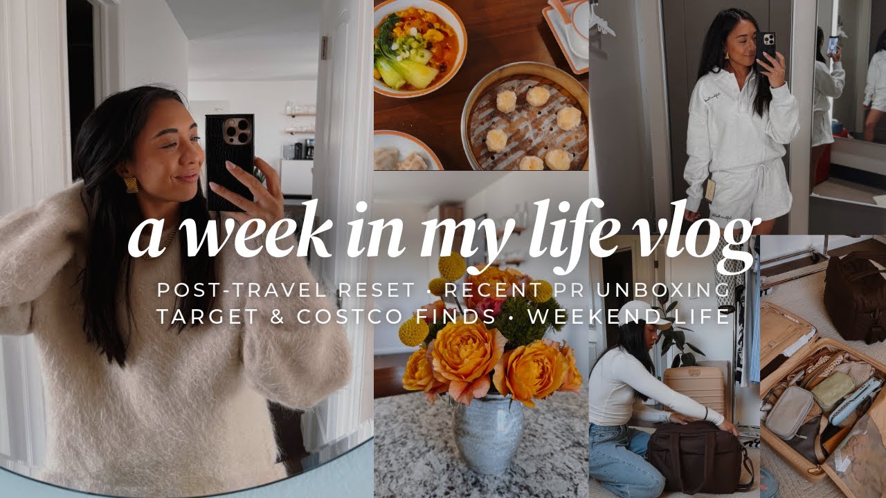 A Week in My Life: Post-Travel Reset, Fashion Finds & PR Unboxing (dpHUE Review!)
