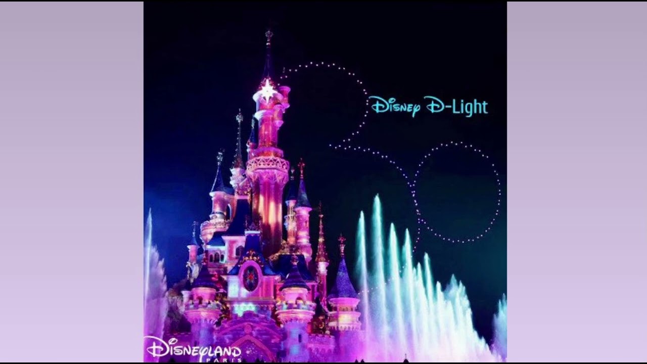 Disneyland Paris | Disney D-Light Soundtrack (Extended Version)