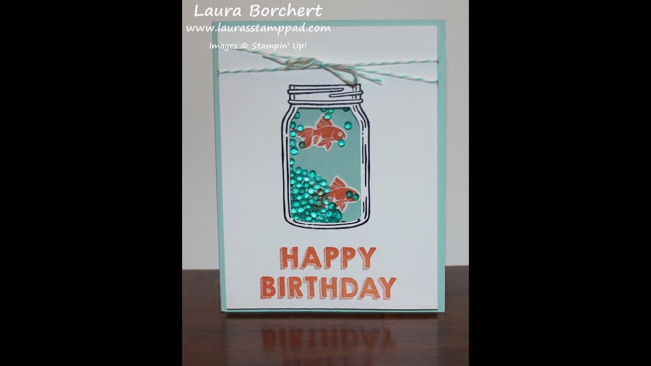 How to Make a Shaker Card with the Stampin' Up! Jar of Love Bundle - Laura's Stamp Pad