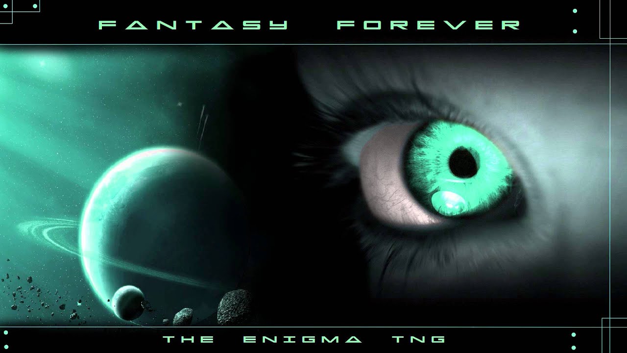 The Enigma TNG - Fantasy Forever