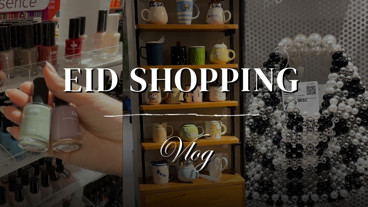 فلوق مشتريات العيد! أشياء جميلة وأسعار مفاجئة 😍
