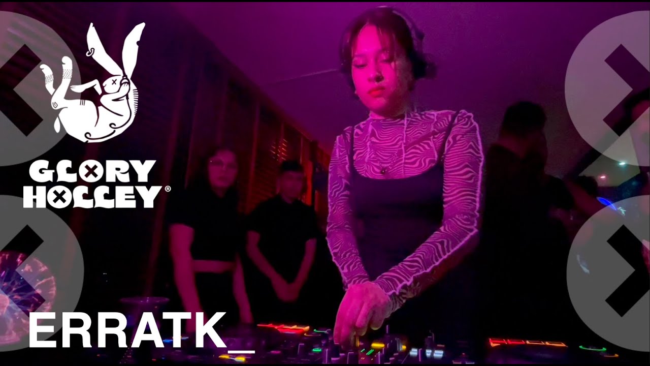 Erratk_ | Glory Holley sesión #2: Trance, Hardtrance & Neotrance