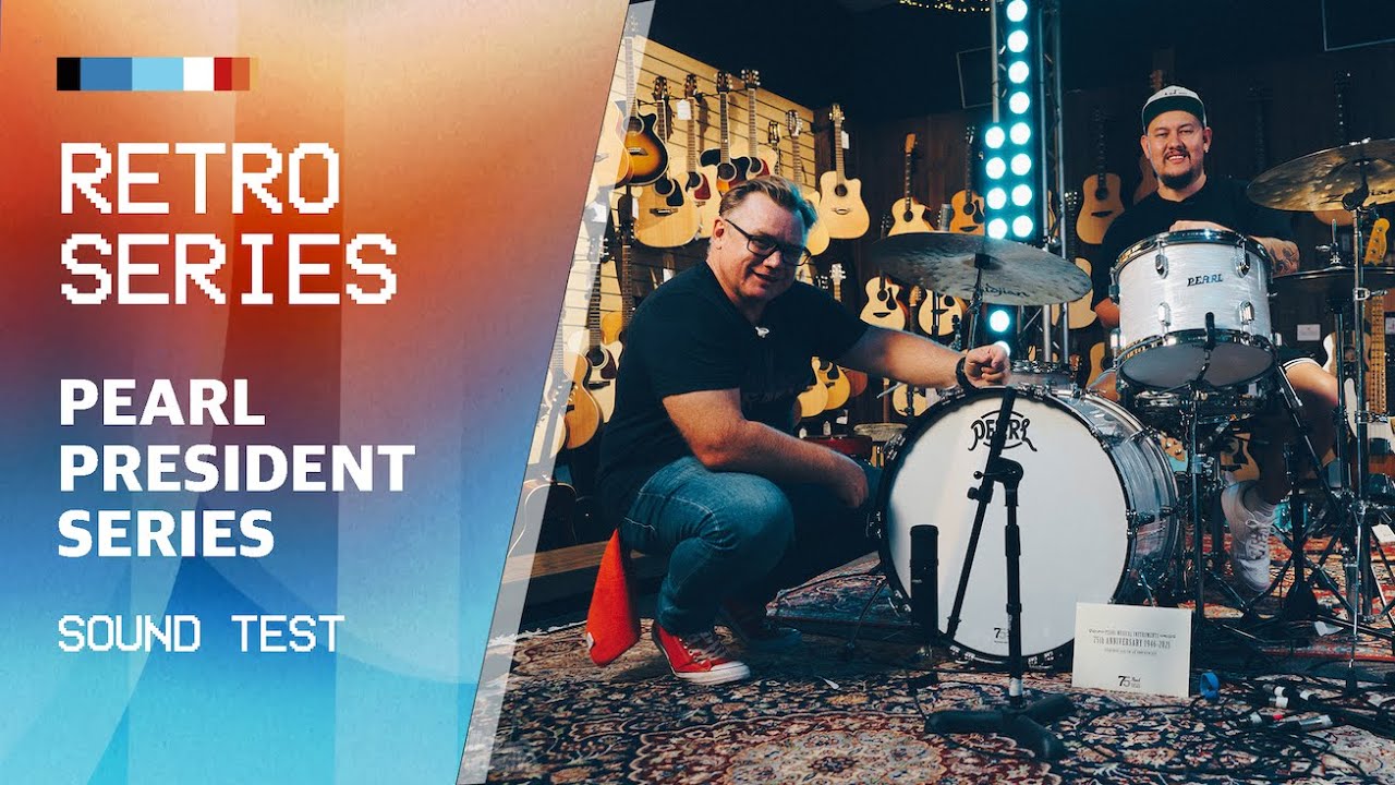 PEARL: 75th Anniversary President Series Sound Test - GEAR GEAR GEAR