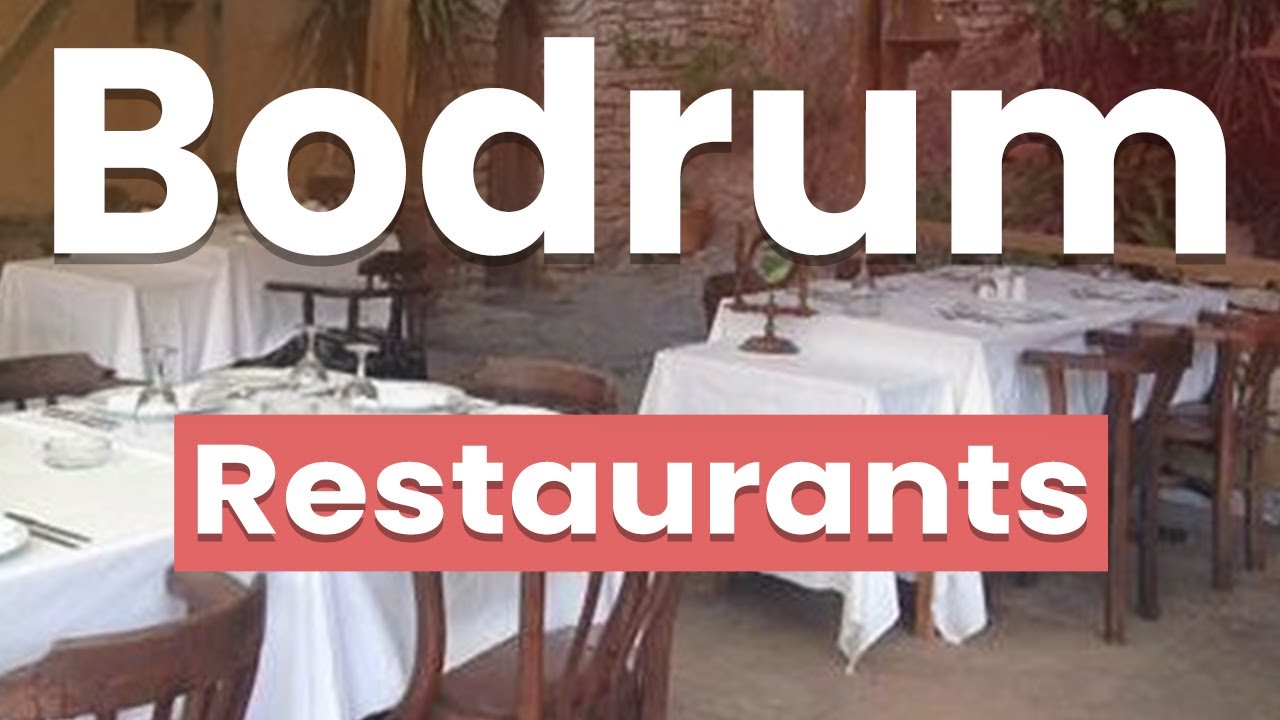Top 10 Best Restaurants in Bodrum | Turkey - English