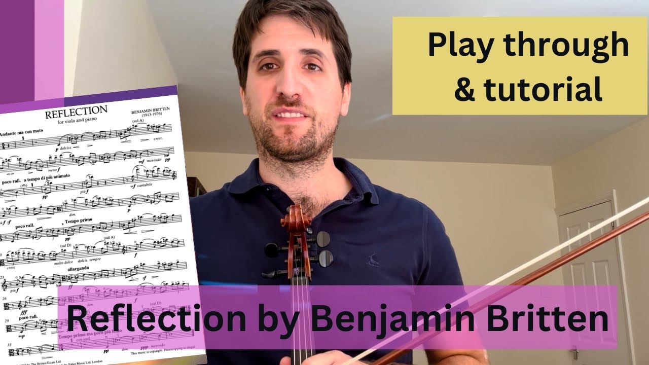 Reflection by B. Britten for viola & piano (1930) - tutorial #suzukimethod #abrsmexam #grade8viola