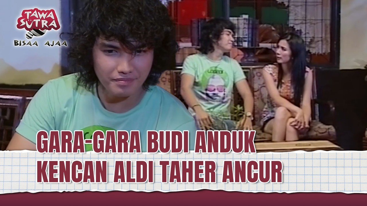 Aldi Taher Jago Modus ke Cewek Cantik! | Tawa Sutra Bisaa Ajaa Eps 158 (3/3)