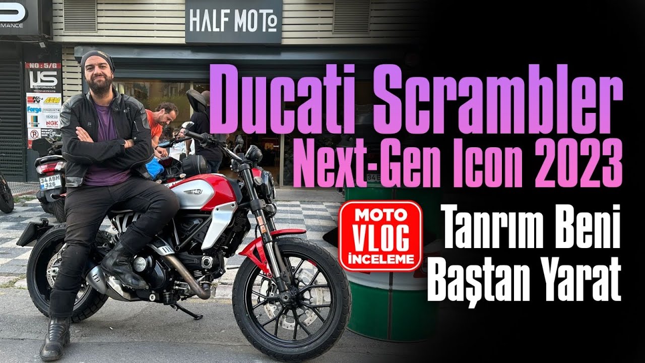 Ducati Scrambler Next-Gen Icon 2023 Motovlog İnceleme | Tanrım Beni Baştan Yarat