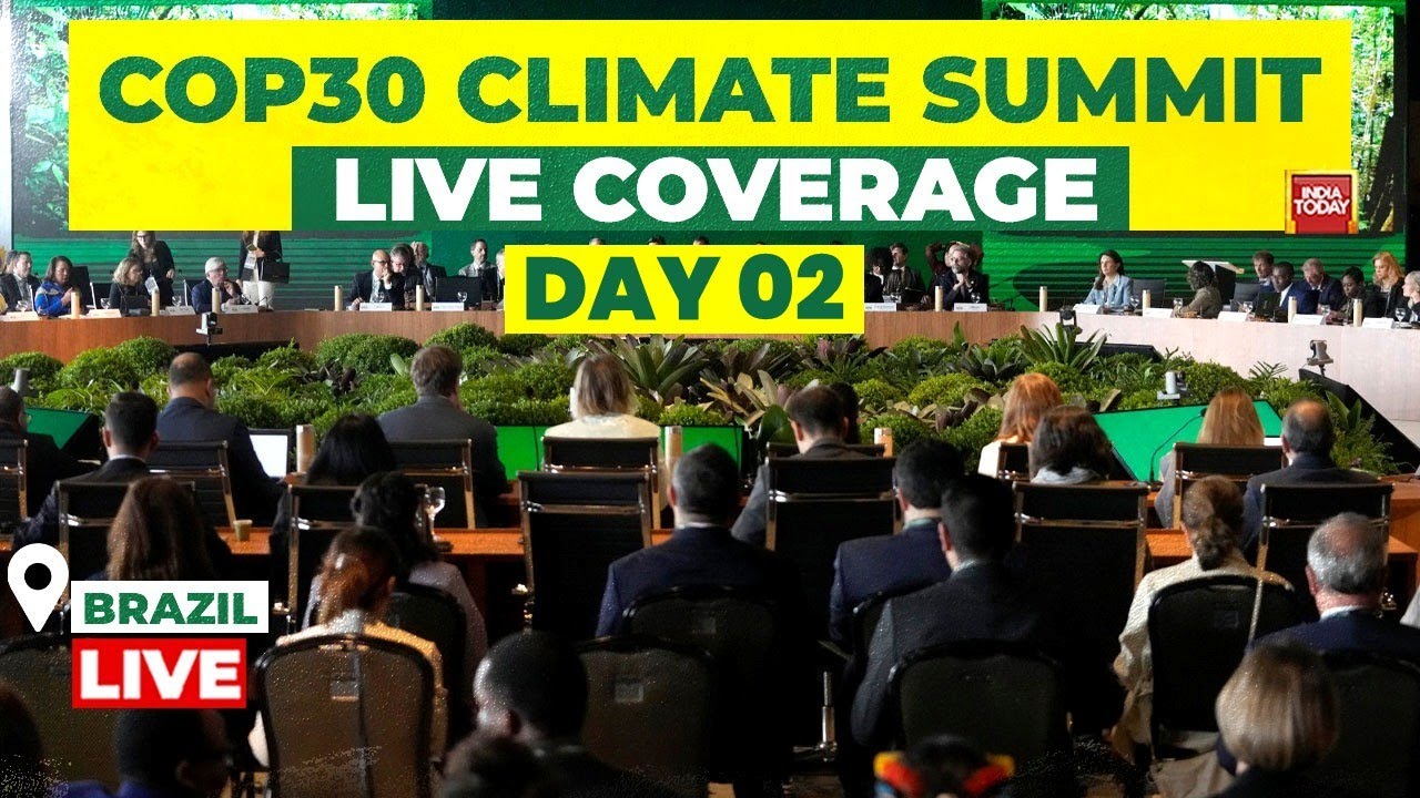 COP30 Brazil Climate Summit Day 2 LIVE:  COP 30 Plenary of Leaders, News Conference | India Today