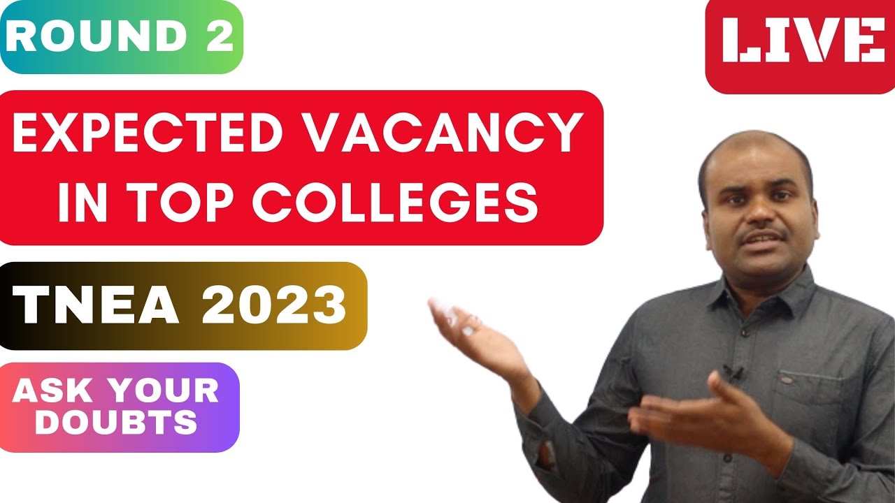 🔴ROUND 2 | TNEA 2023 | Expected Vacancy in TOP Colleges | Be Ready to Grab These HOT🔥Seats