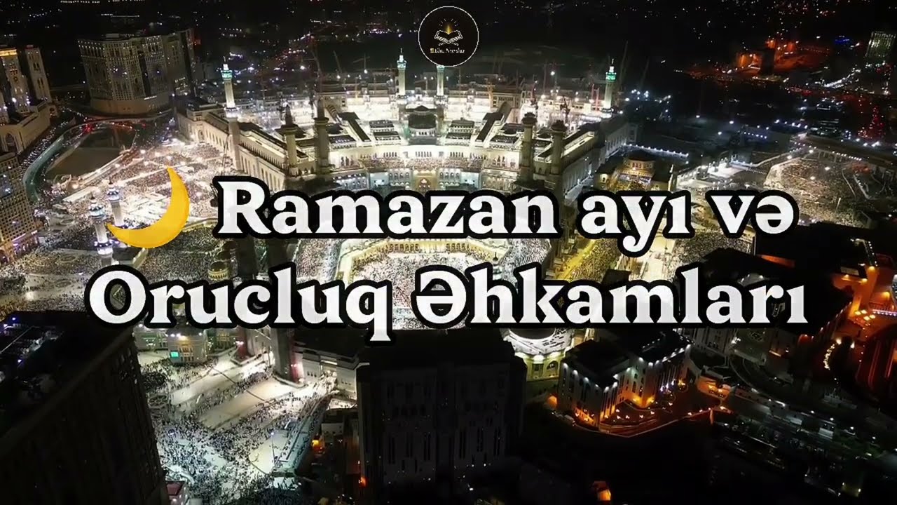 🌙Niyyət,Sahur,İftar (09.03.26)  Bilal Şərifov 