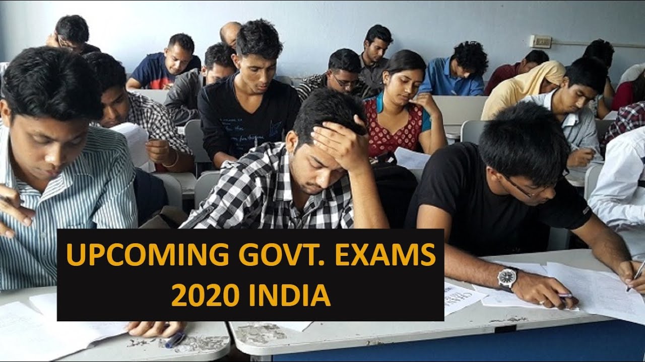 Top Upcoming Govt Exams 2020 India | List of Government Exams 2020 | Government Jobs 2020