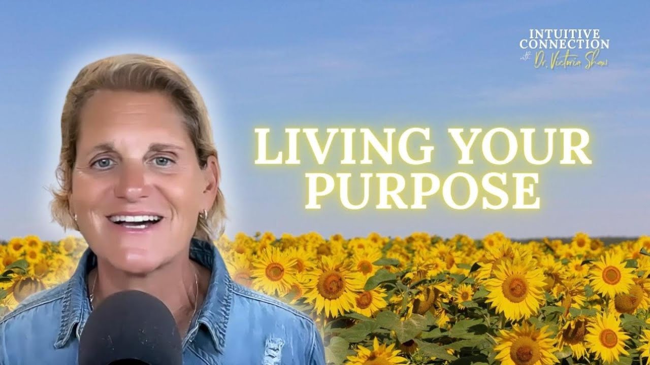 Living Your Purpose