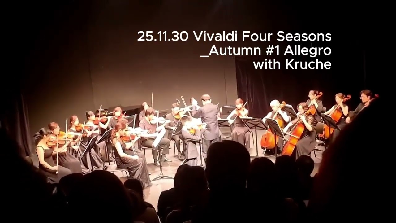 25.11.30 Full Vivaldi Autumn #1 Allegro With Kruche
