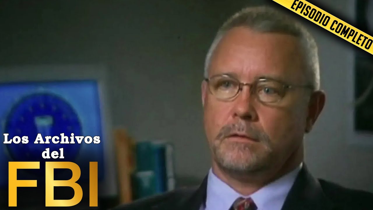 Los Archivos Del FBI Capitulo 93 Crimen e Investigación Español