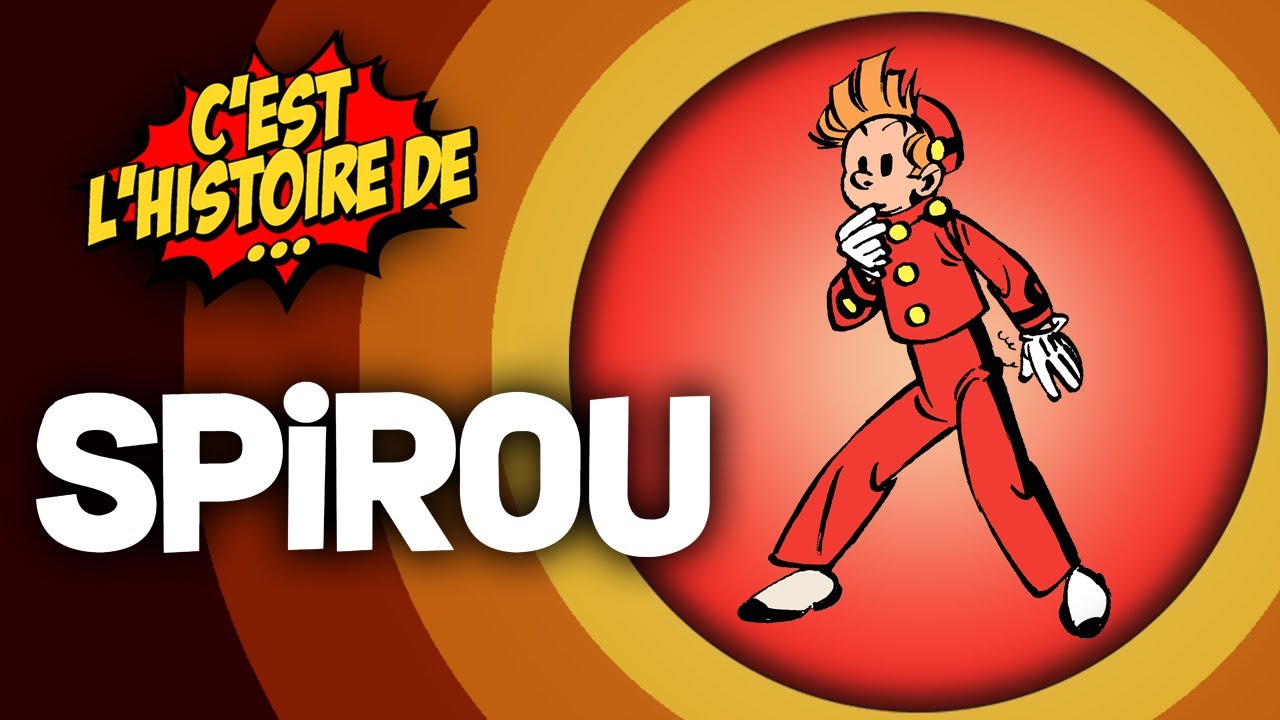 C'EST L'HISTOIRE DE ... SPIROU