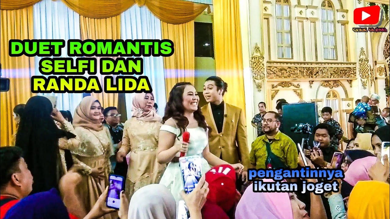 duet romantis lida dangdut || Selfi dan Randa lida