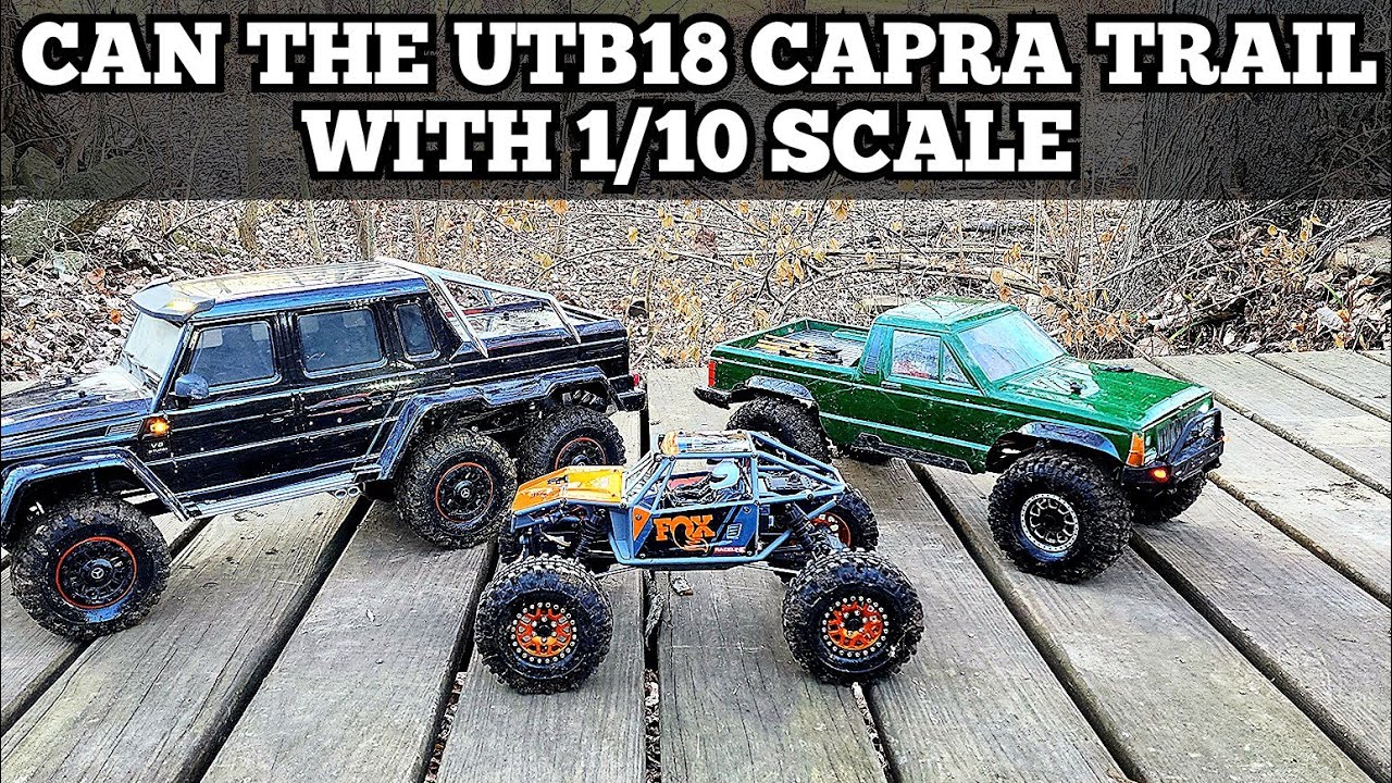 Can The UTB18 Capra Trail With 1/10 scale crawlers