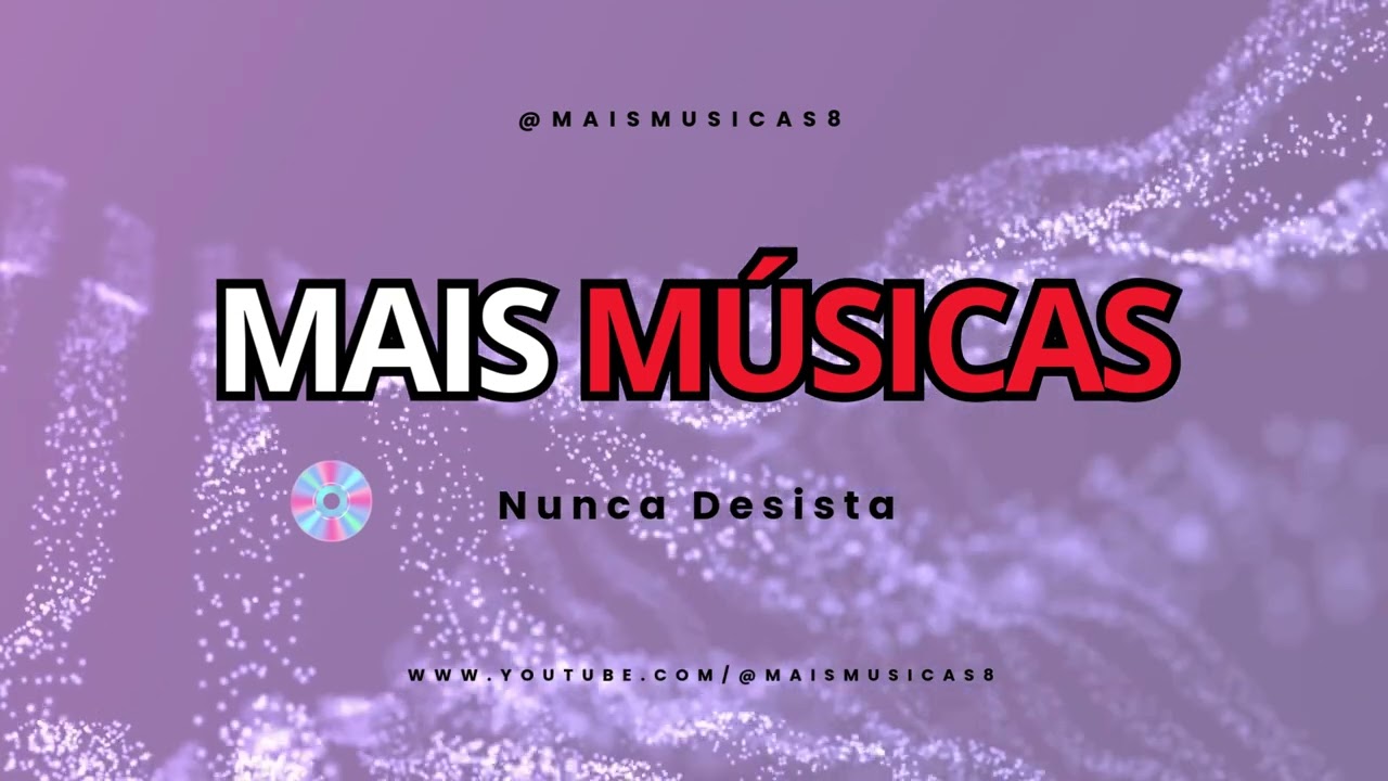 Musica: Nunca Desista