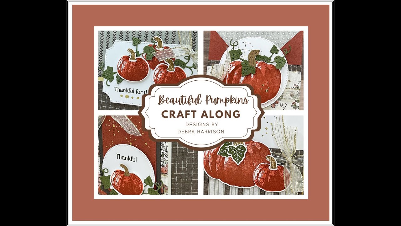 Beautiful Pumpkins Craft Along