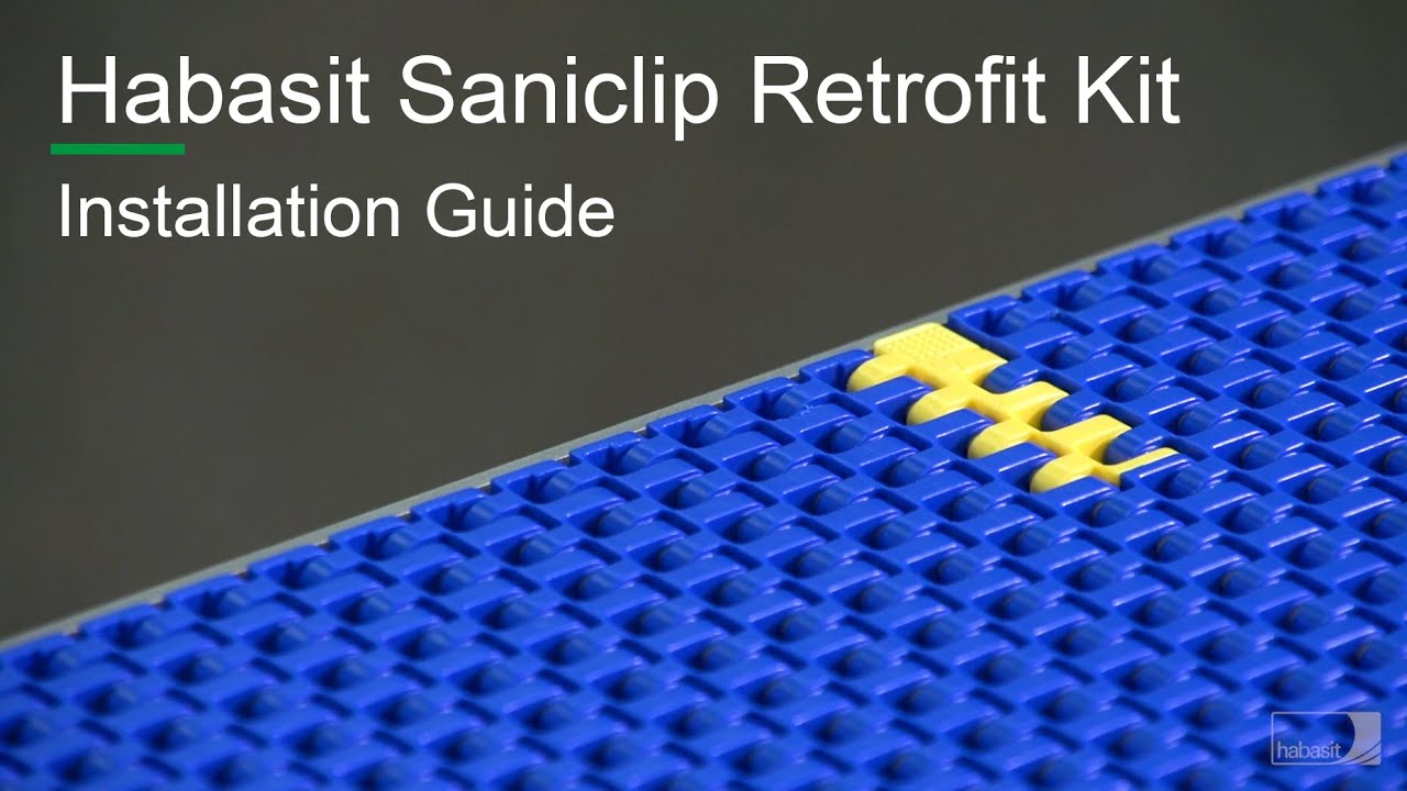 Habasit Saniclip Retrofit Kit | Installation Guide