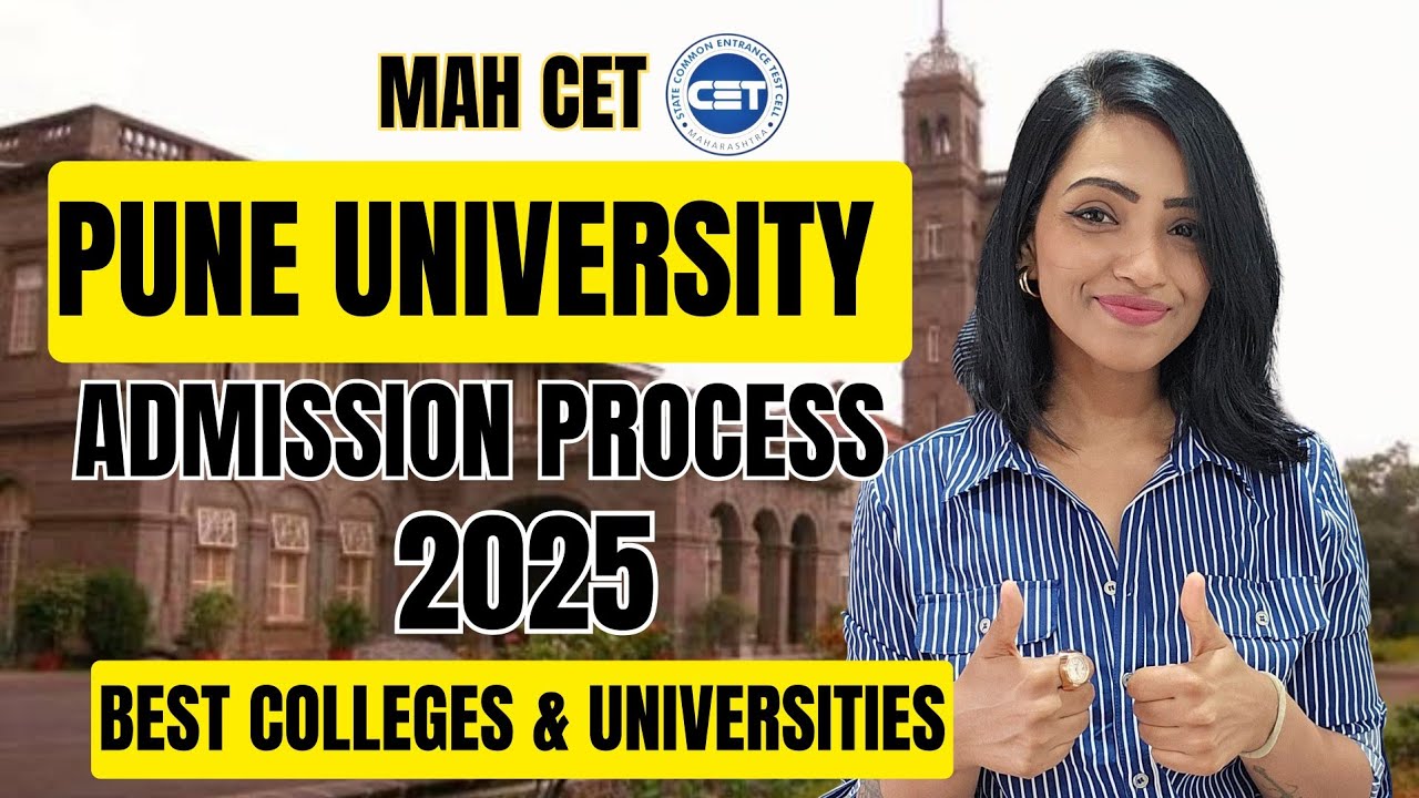 🔥 Pune University Admissions 2025 &ndash; Full Guide to Top Colleges & MAH CET Process!
